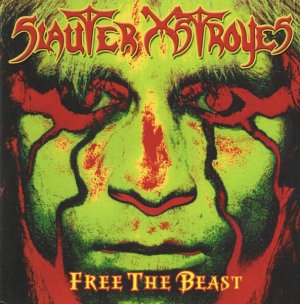 slauter xstroyers free the beast.jpg