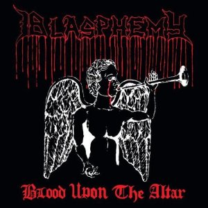 blasphemy blood upon the altar.jpg