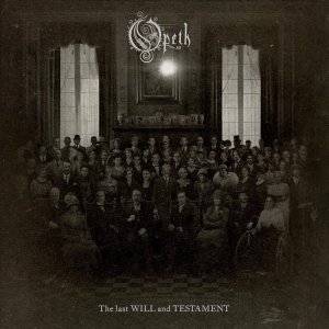 Opeth The Last Will and Testament.jpg