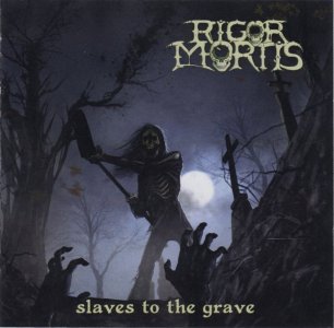 rigor mortis slaves.jpg
