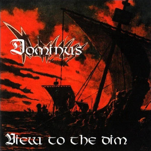 1994. DOMINUS. View To The Dim