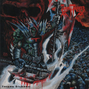1995. TYRANT TROOPER. Insane Sickness