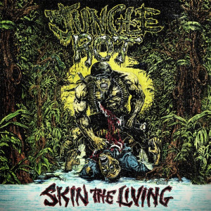 1996. JUNGLE ROT. Skin The Living