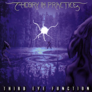 1997. THEORY IN PRACTICE. Third Eye Function