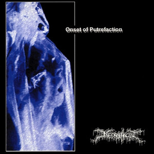 1999, 09, 14. NECROPHAGIST. Onset Of Putrefaction